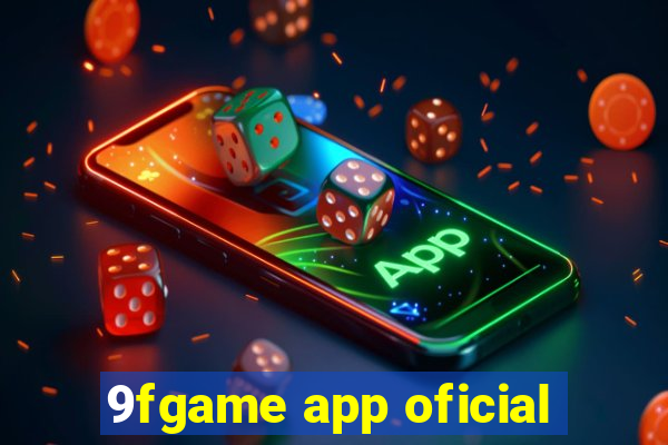 9fgame app oficial